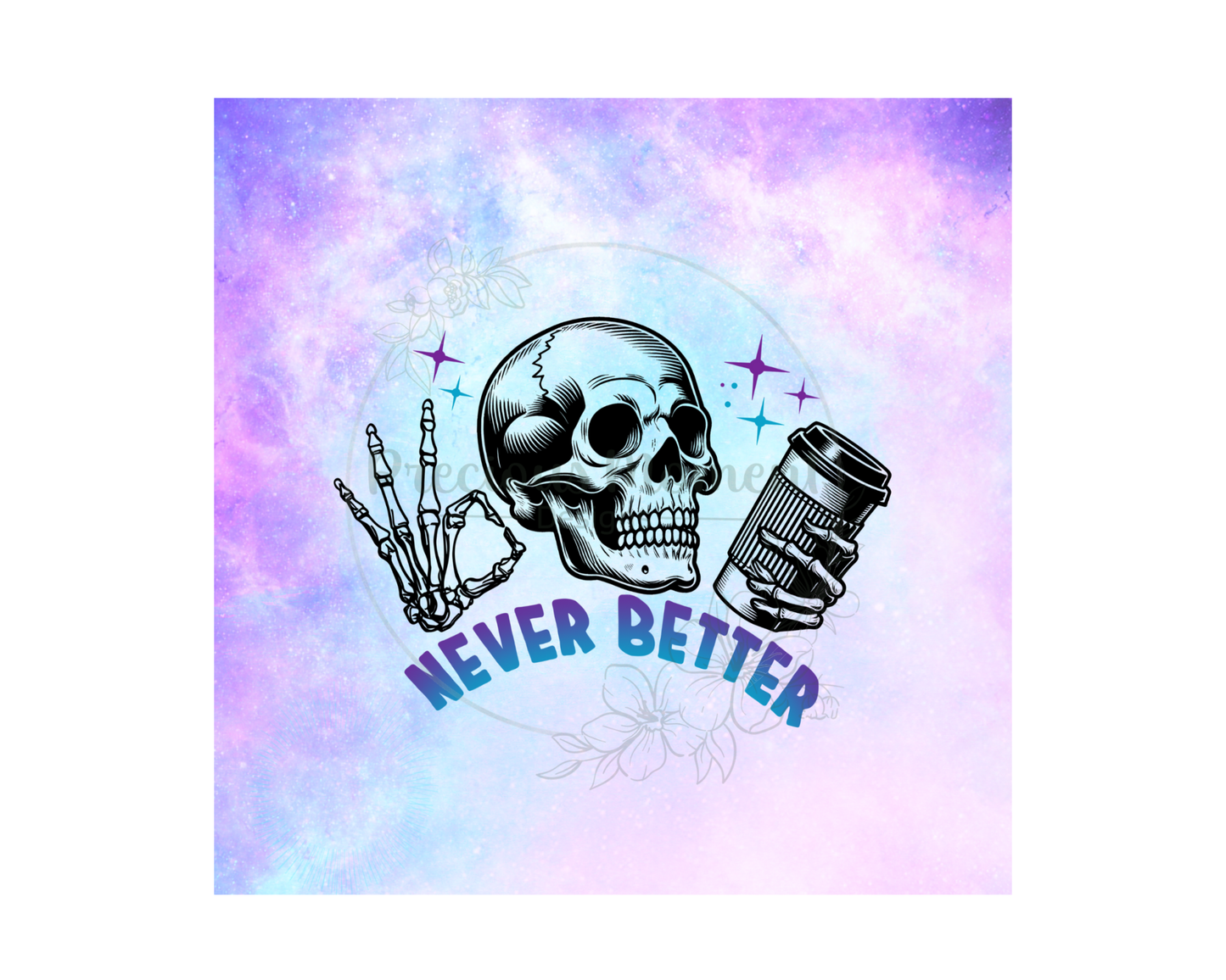 Never Better Tumbler