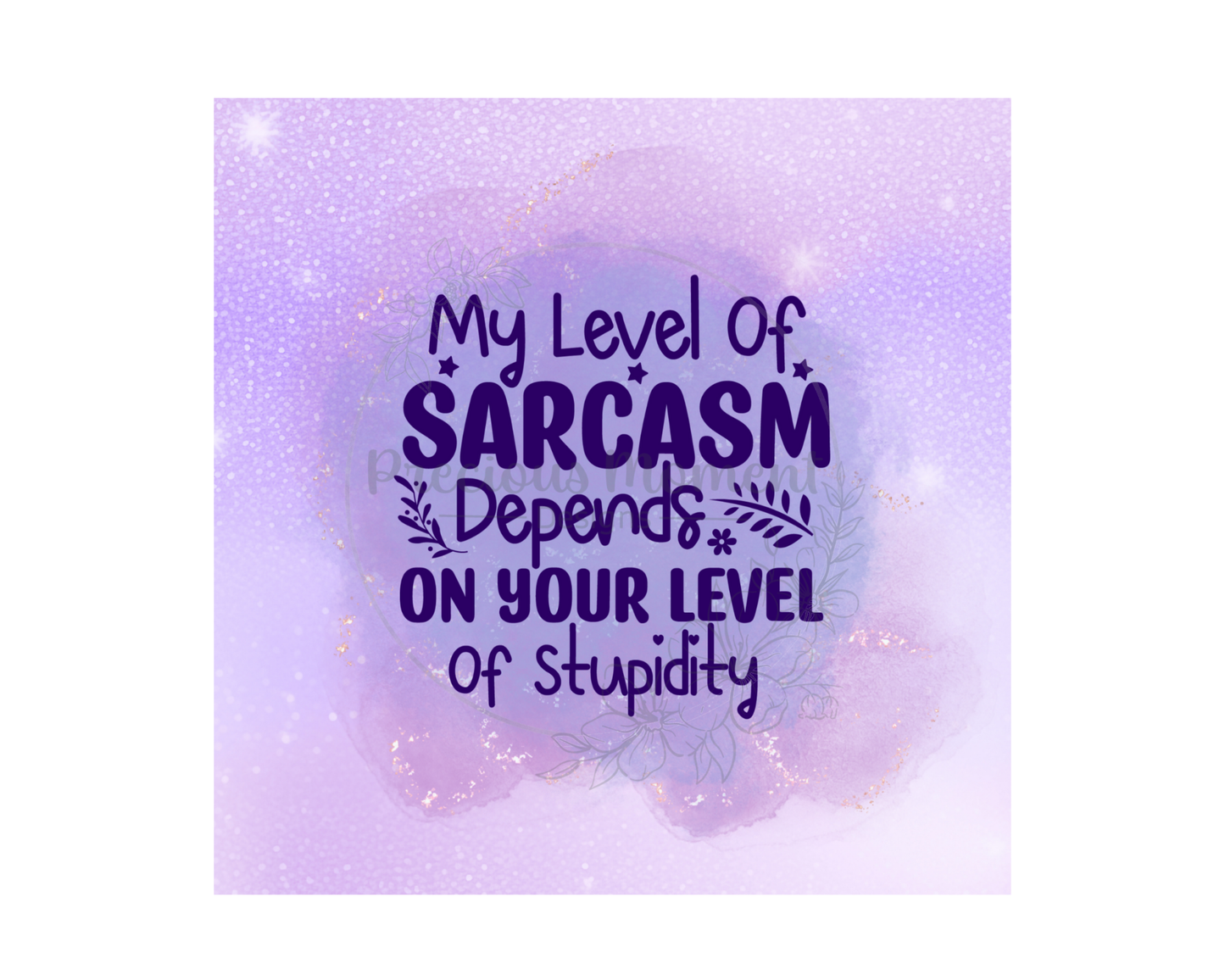 Level of Sarcasm Tumbler
