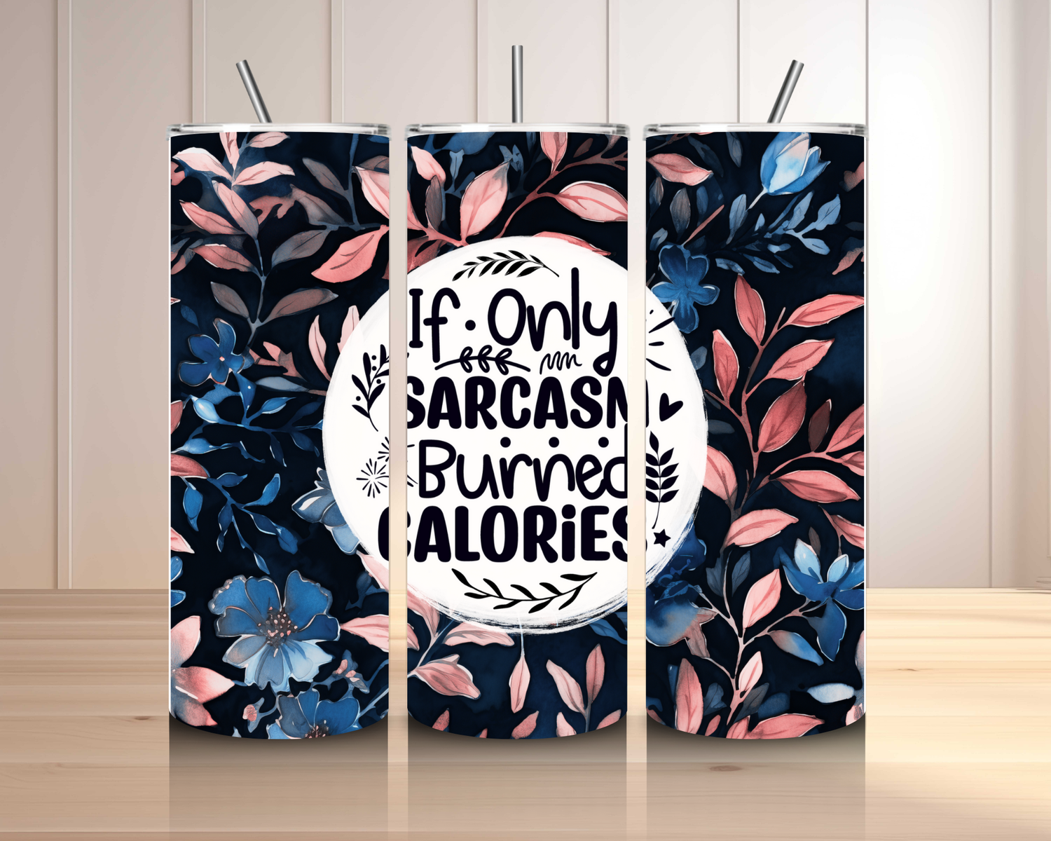 Sarcastic Tumblers