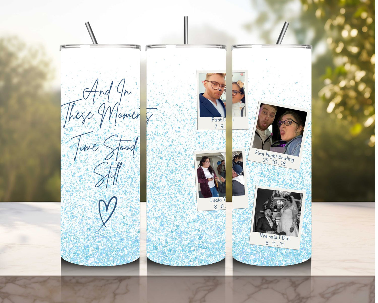 Custom Time Stood Still 20oz Hot/Cold Tumbler for Couples, Friends and Family - Choose Your Own Design