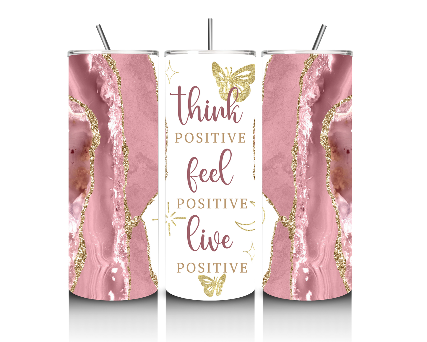 Think Positive Self Love Tumbler