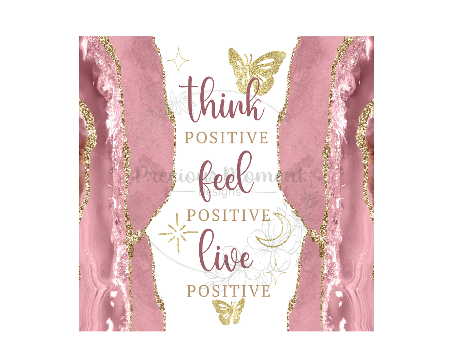 Think Positive Self Love Tumbler