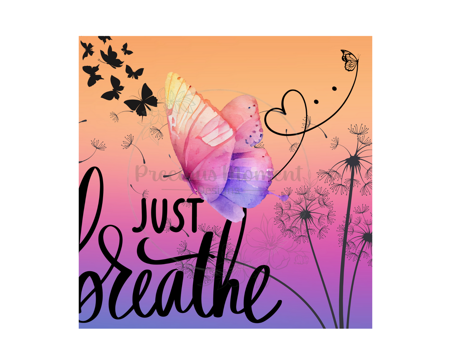 Just Breathe Butterfly Self Love Tumbler