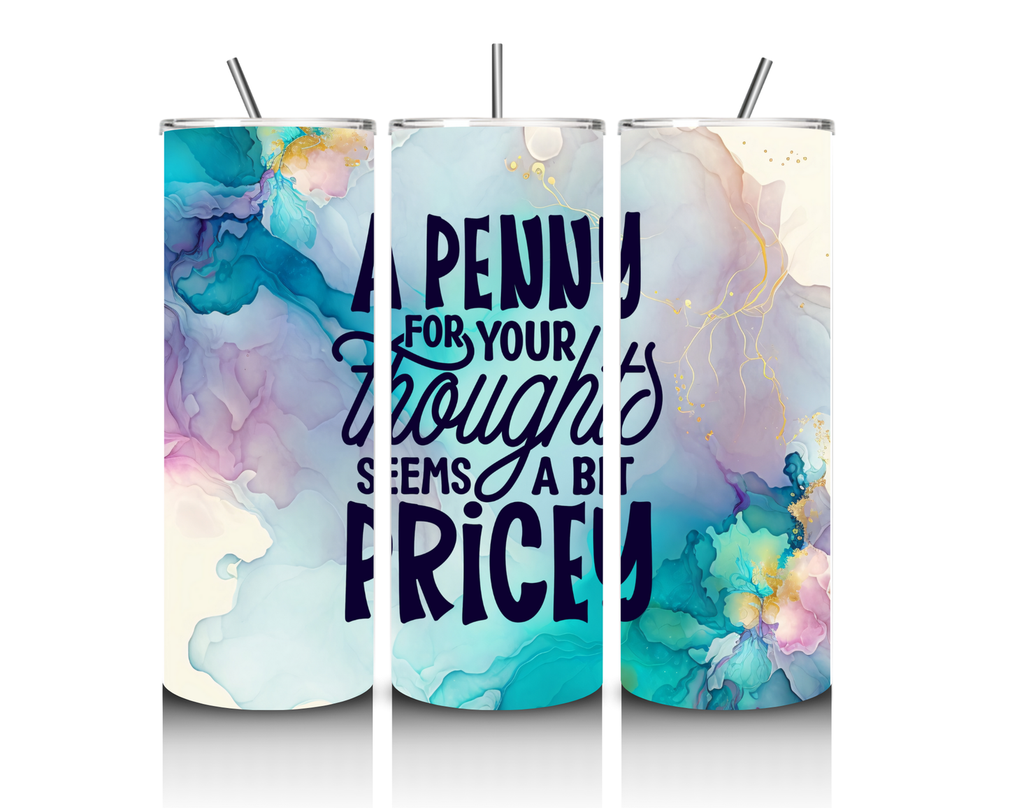 Penny for your Thoughts Tumbler